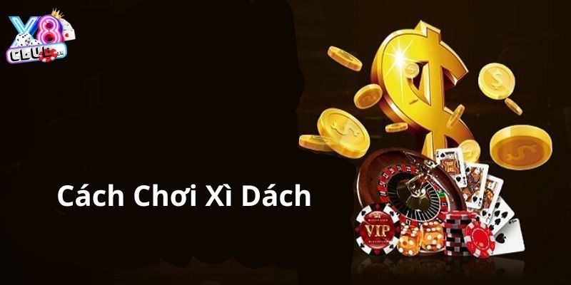 cách chơi xì dách