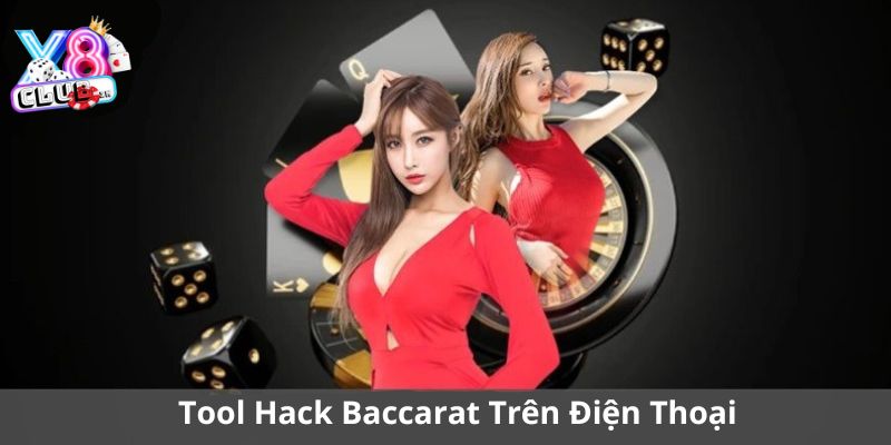 tool hack baccarat trên điện thoại